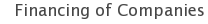 Financing of Companies